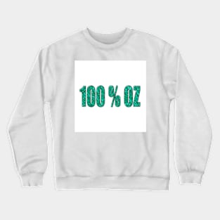 100 percent Aqua OZ Crewneck Sweatshirt